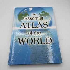 The Essential Atlas of the World Hardcover Reference Book 2005 ISBN 0760778418